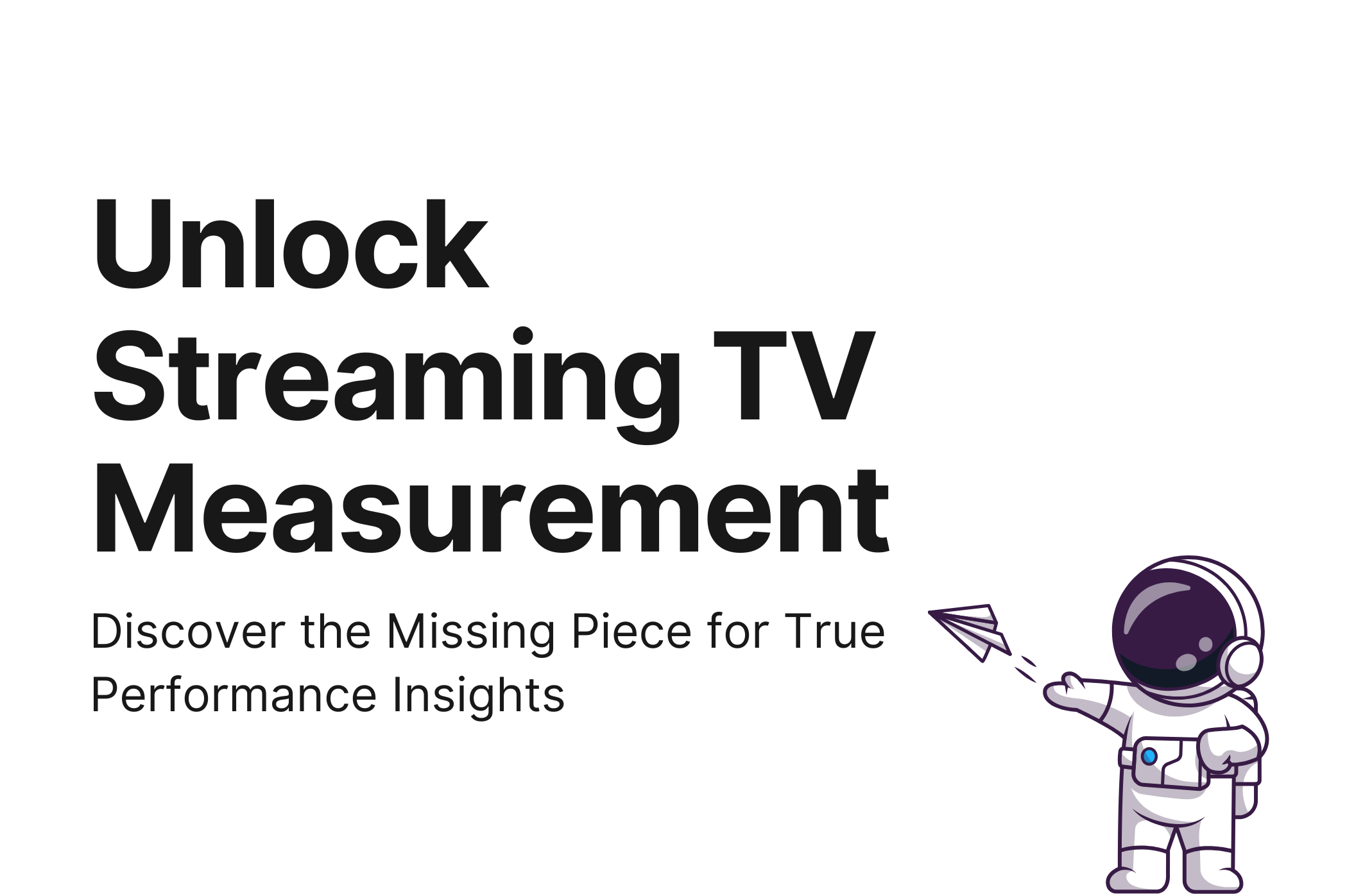 What’s the missing link for measuring Streaming TV?
