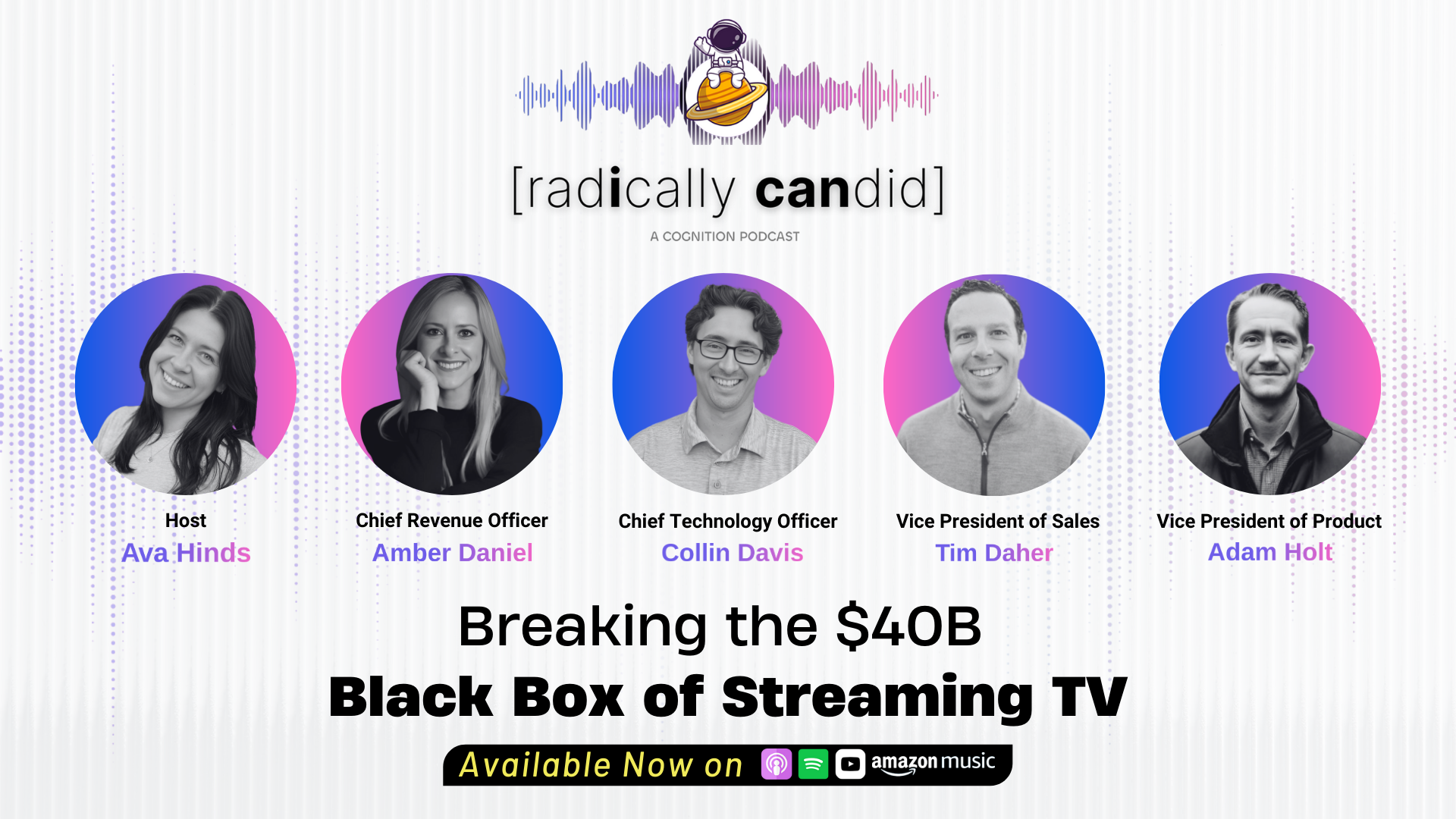 Breaking The $40B Streaming TV Black Box with Adam Holt, Collin Davis, Tim Daher, and Amber Daniel